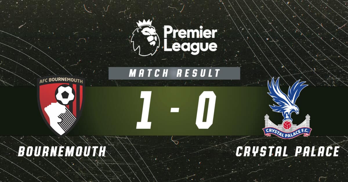 Bournemouth vs Crystal Palace 1-0 Report_ Cherries prakticky zajistil bezpečnost