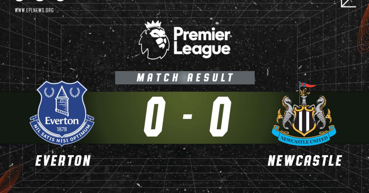 Reportáž Everton vs Newcastle 0-0